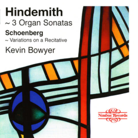 Hindemith, Schoenberg & Pepping: Works for Organ