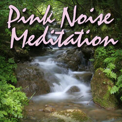 Pink Noise Full / Relieves Stress and Worry / Blocks Distracting Sounds