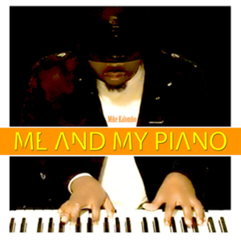 Me and My Piano