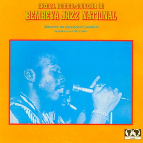 Special Recueil-Souvenir Du Bembeya Jazz National (Mémoire De Aboubacar Demba Camara)