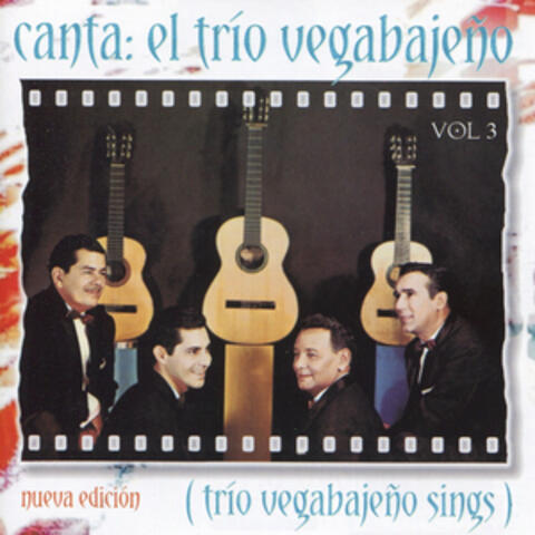 Canta el Trío Vegabajeño : Vol. III