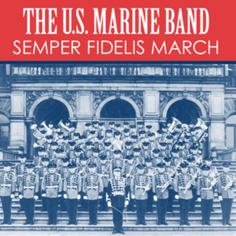 Semper Fidelis March