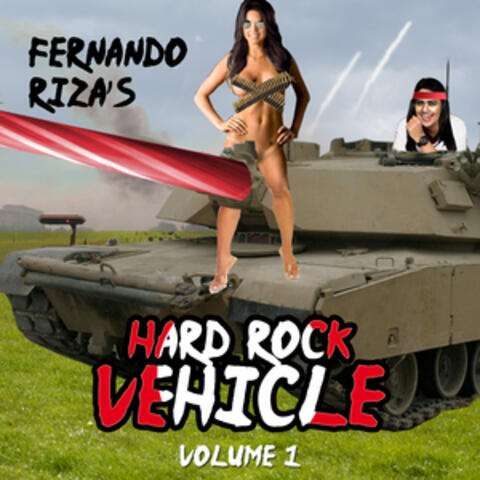 Fernando Riza's Hard Rock Vehicle, Vol. 1