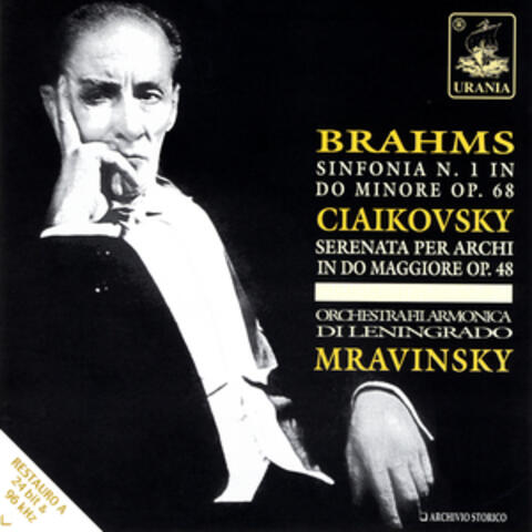 Brahms: Symphony No. 1 - Tchaikovsky: String Serenade