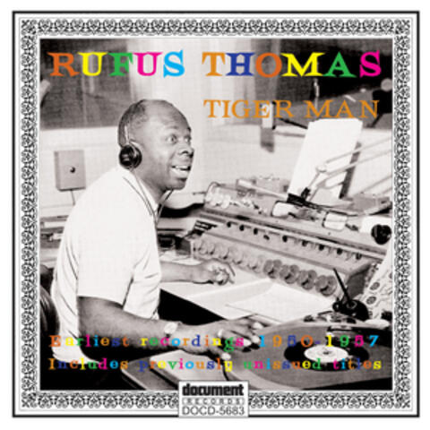 Rufus Thomas - Tiger Man (1950 - 1957)