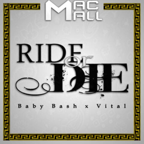 Ride or Die (feat. Baby Bash & Vital)