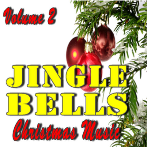 Jingle Bells Christmas Music, Vol. 2 (Instrumental)