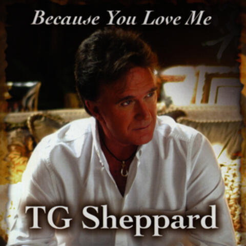 Because You Love Me