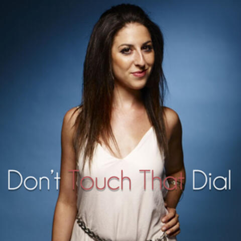 Don't Touch That Dial (As Featured In "Dance Showdown" Season 3)