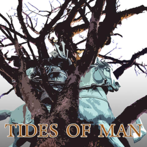 Tides of Man