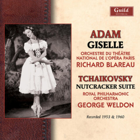 Adam: Giselle - Tchaikovsky: Nutcracker Suite