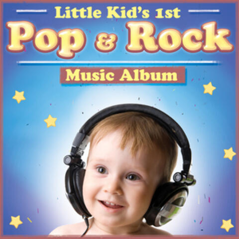 Little Kid's 1st Pop & Rock Album