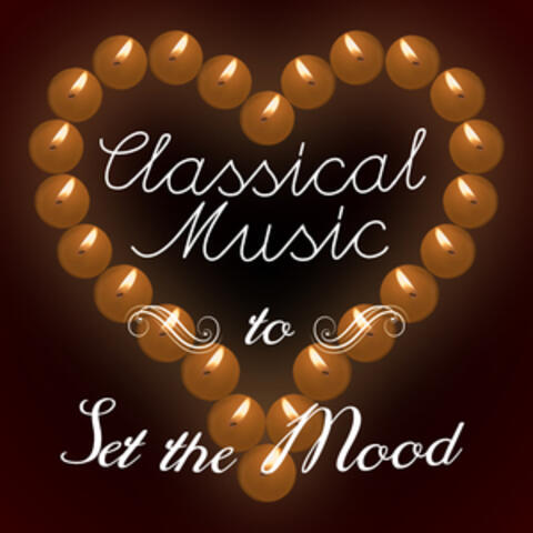 Classical Music to Set the Mood
