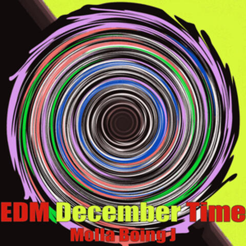 EDM December Time