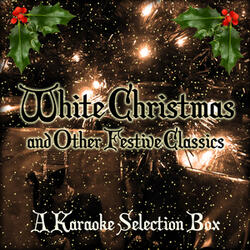 White Christmas (Originally Performed by Bing Crosby) [Karaoke Version]