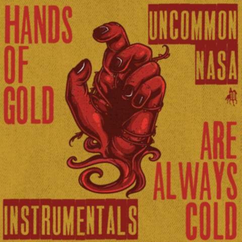 Hands of Gold Are Always Cold (Instrumentals)