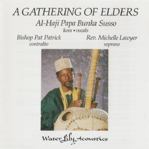 A Gathering of Elders