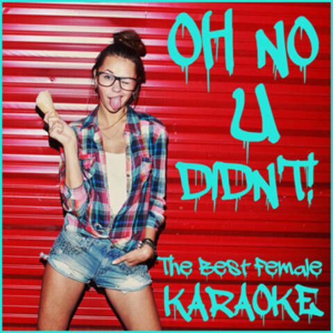 Oh No U Didn't! The Best Female Karaoke Hits of 2014 Like Royals, Dark Horse, Wrecking Ball, Girlfriend, Applause, & More!