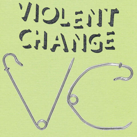 Violent Change