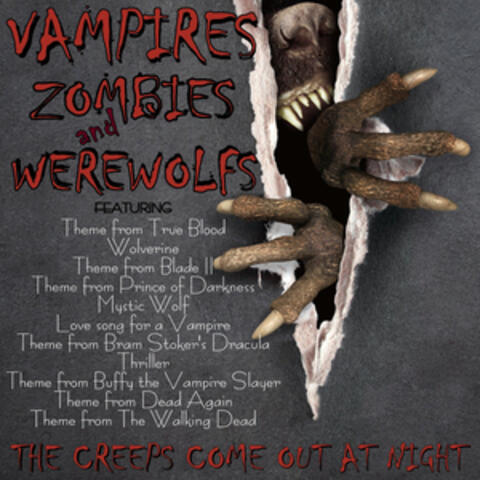 Vampires, Zombies & Werewolves!