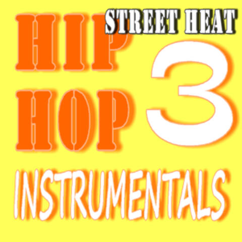 Street Heat Hip-Hop Instrumentals, Vol. 3