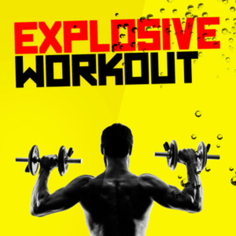 Explosive Workout