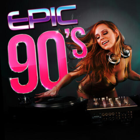 Epic 90s