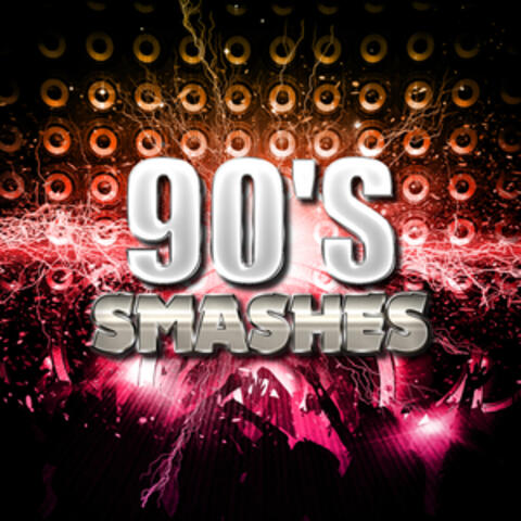 90s Smashes