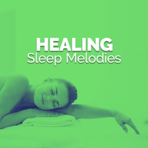 Healing Sleep Melodies