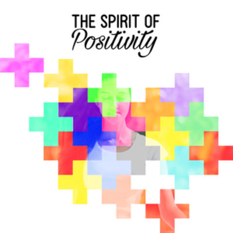 The Spirit of Positivity