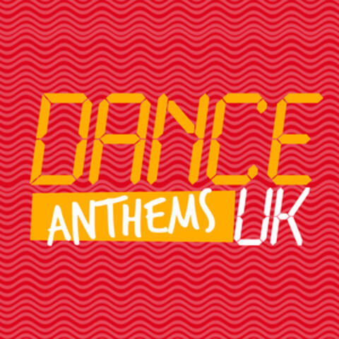 Dance Anthems: Uk