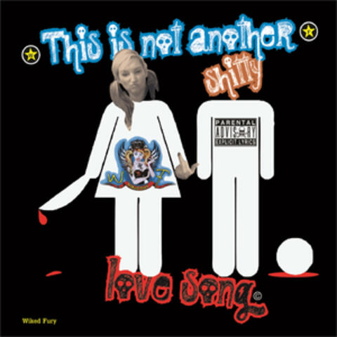 This Is Not Another Shitty Love Song