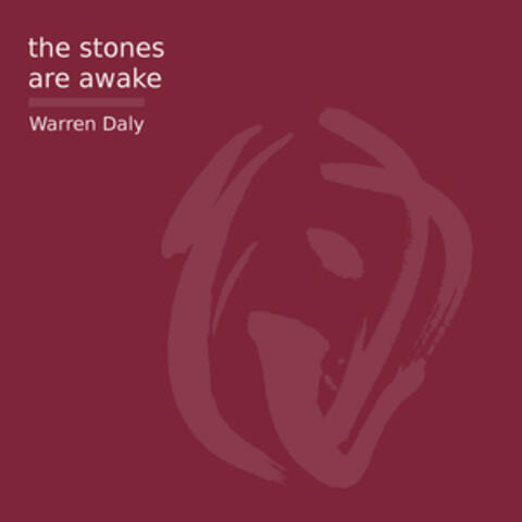 The Stones Are Awake