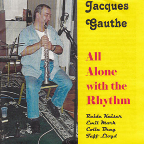 All Alone with the Rhythm