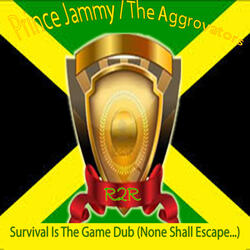 Survival Is the Game Dub (None Shall Escape…)