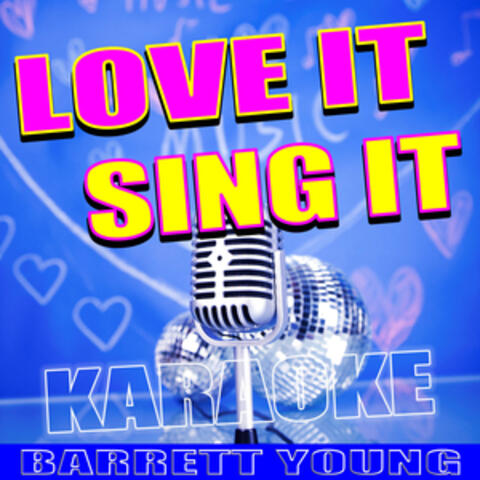 Love It - Sing It