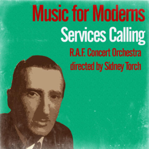 Music for Moderns / Services Calling