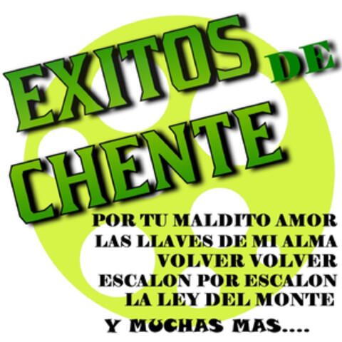 Exitos de Chente