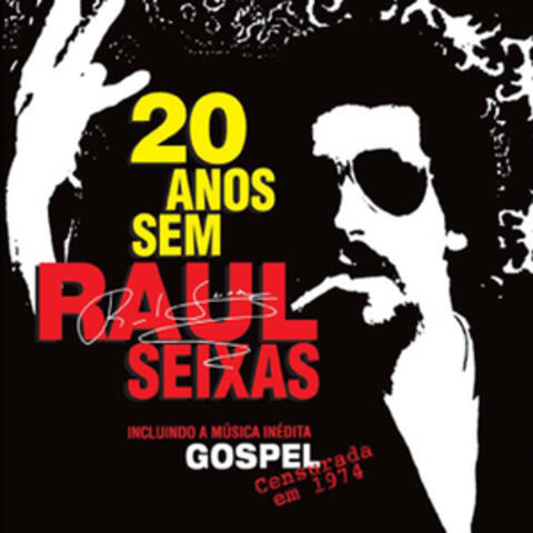20 Anos Sem Raul