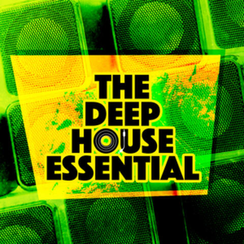 The Deep House Essential