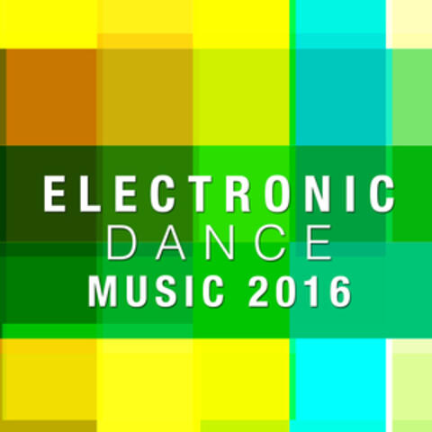 Electronic Dance Music 2016