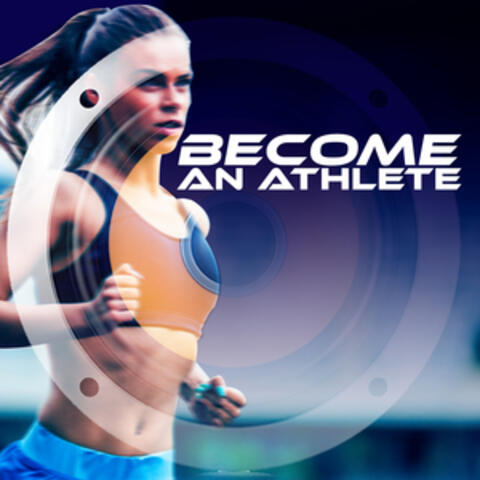 Become an Athlete