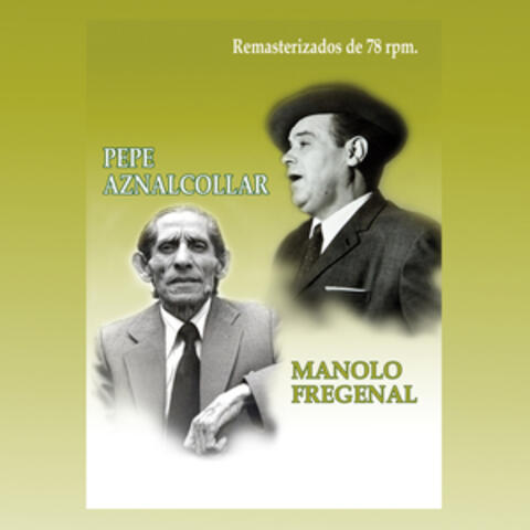 Pepe Aznalcollar y Manolo Fregenal