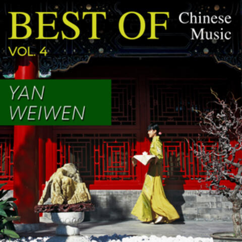 Best of Chinese Music Yan Weiwen