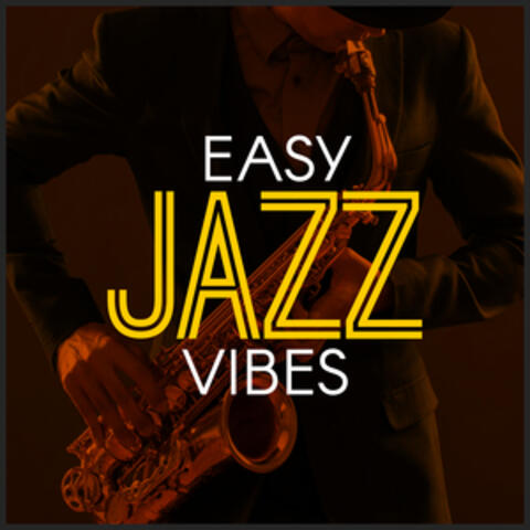 Easy Jazz Vibes