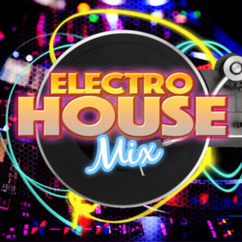 Electro House Mix