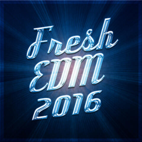 Fresh EDM 2016