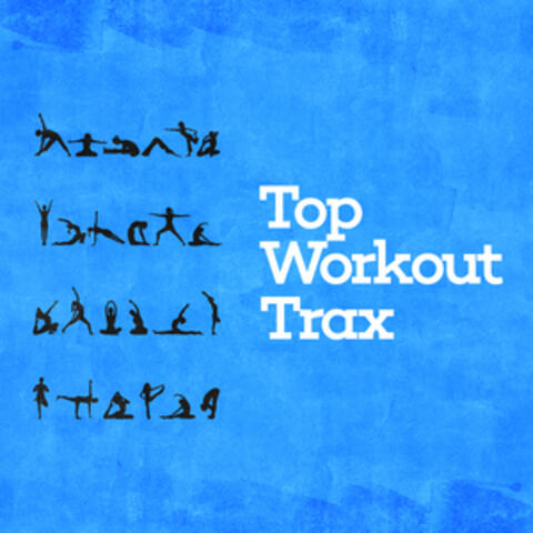 Top Workout Trax