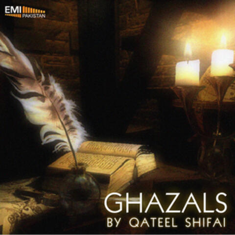Ghazals by Qateel Shifai