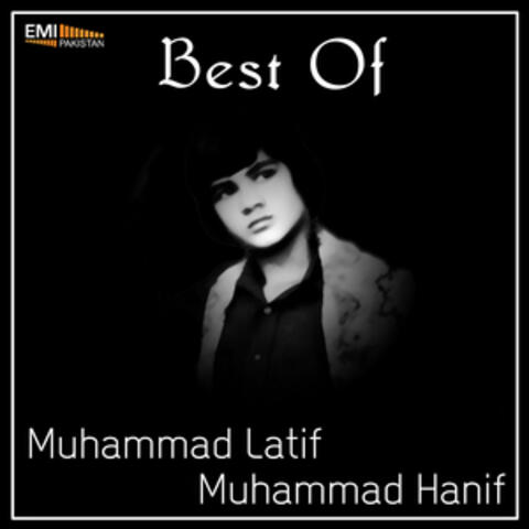 Best of Muhammad Hanif & Muhammad Latif